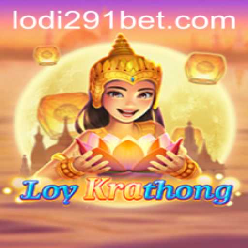 LoyKrathong: A Journey Through the Enchanting World of Lodi291