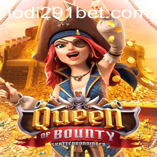 Dive into the Exciting World of QueenofBounty: Unveiling the Adventure with Lodi291